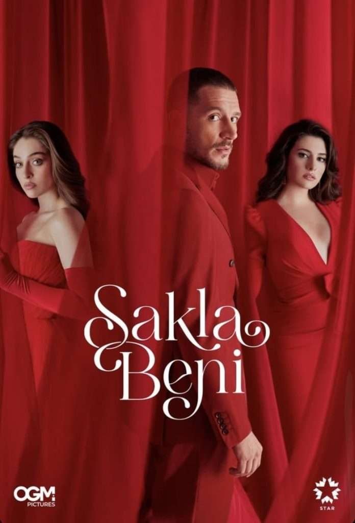 Sakla Beni VOSTFR – Streaming en Français affiche