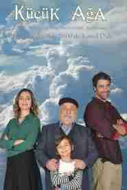 Kucuk Aga VOSTFR – Streaming en Français VOSTFR