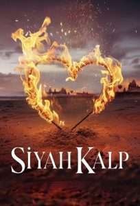 Siyah Kalp (VOSTFR) – Streaming en Français VOSTFR