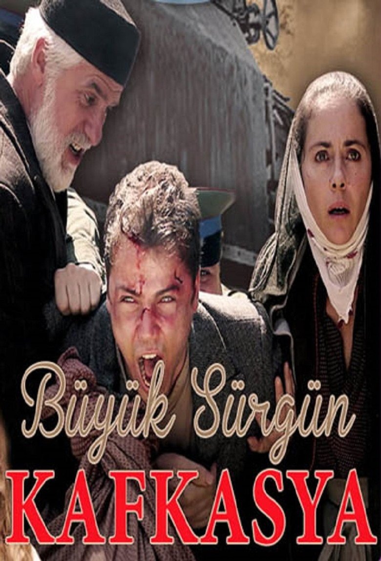 Buyuk Surgun Kafkasya affiche