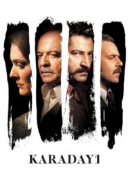 Karadayi VOSTFR – Streaming en Français VOSTFR