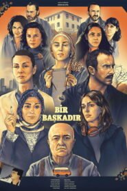 Bir Baskadir VOSTFR – Streaming en Français VOSTFR