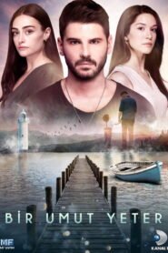 Bir Umut Yeter VOSTFR – Streaming en Français VOSTFR
