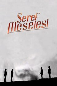 Seref Meselesi – Une question d&rsquo;honneur VOSTFR