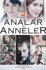 Analar ve Anneler VOSTFR – Streaming en Français VOSTFR