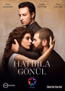 Hatirla Gonul VOSTFR – Streaming en Français VOSTFR
